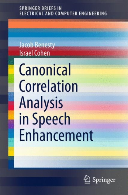 E-knjiga Canonical Correlation Analysis in Speech Enhancement Jacob Benesty