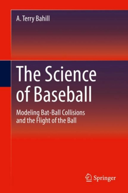 Livre numérique Science of Baseball A. Terry Bahill