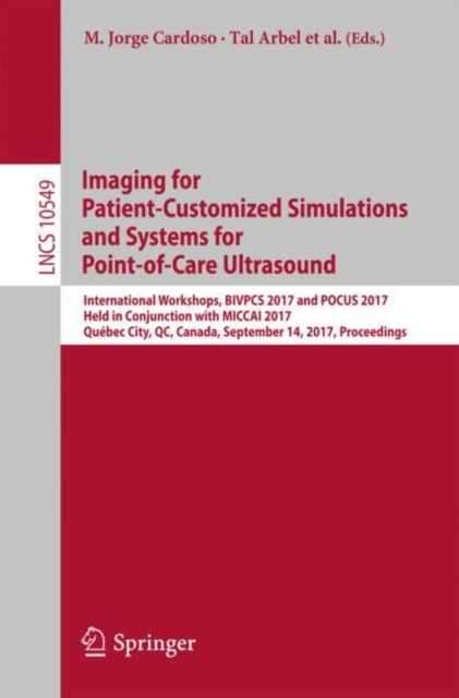 E-kniha Imaging for Patient-Customized Simulations and Systems for Point-of-Care Ultrasound M. Jorge Cardoso