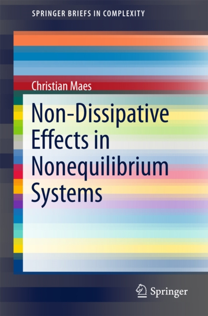 Libro elettronico Non-Dissipative Effects in Nonequilibrium Systems Christian Maes