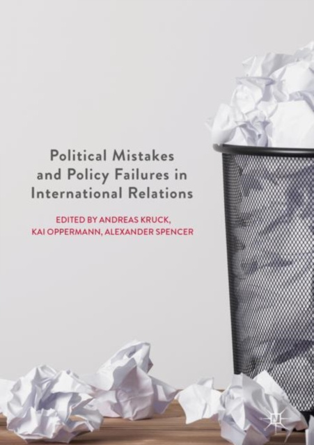 E-knjiga Political Mistakes and Policy Failures in International Relations Andreas Kruck