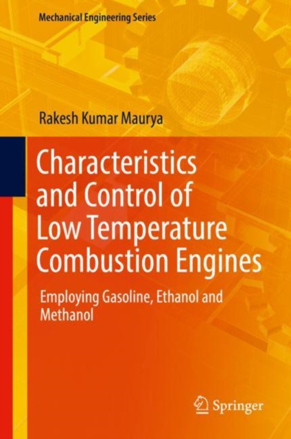 Libro electrónico Characteristics and Control of Low Temperature Combustion Engines Rakesh Kumar Maurya