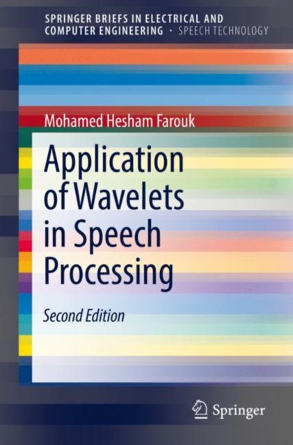 E-knjiga Application of Wavelets in Speech Processing Mohamed Hesham Farouk