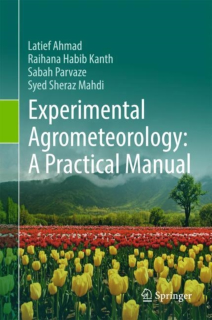 E-kniha Experimental Agrometeorology: A Practical Manual Latief Ahmad