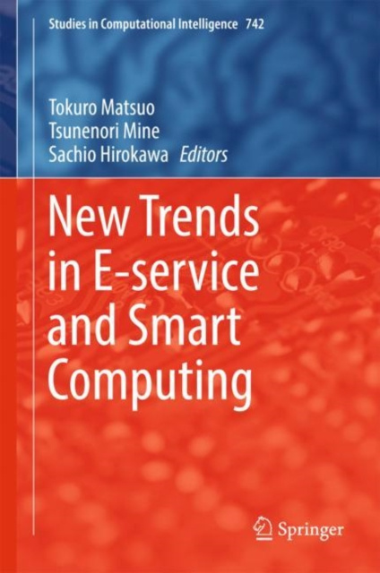 E-knjiga New Trends in E-service and Smart Computing Tokuro Matsuo