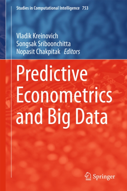 E-kniha Predictive Econometrics and Big Data Vladik Kreinovich