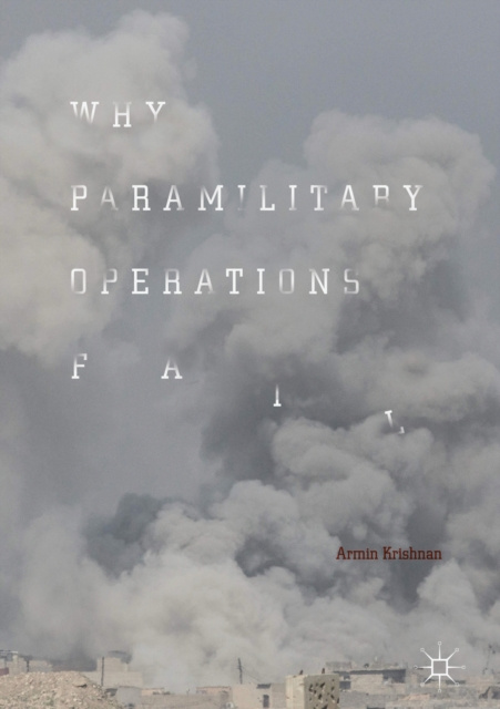 E-book Why Paramilitary Operations Fail Armin Krishnan