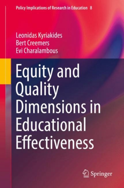 E-book Equity and Quality Dimensions in Educational Effectiveness Leonidas Kyriakides