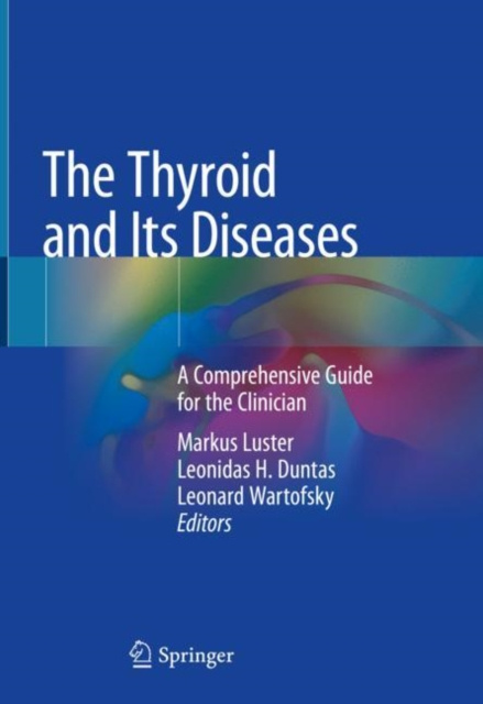 E-knjiga Thyroid and Its Diseases Markus Luster