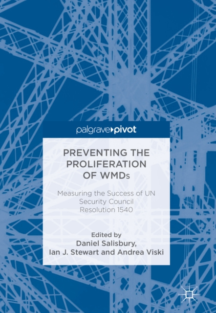 E-book Preventing the Proliferation of WMDs Daniel Salisbury