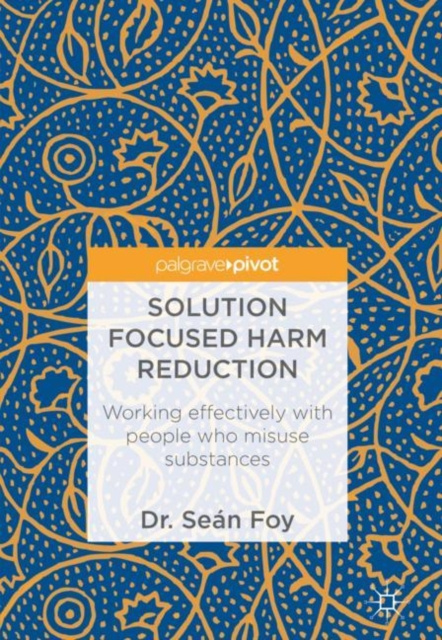 E-book Solution Focused Harm Reduction Sean Foy