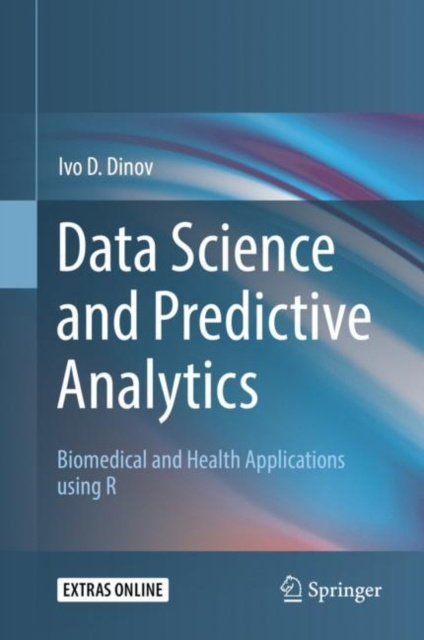 E-knjiga Data Science and Predictive Analytics Ivo D. Dinov