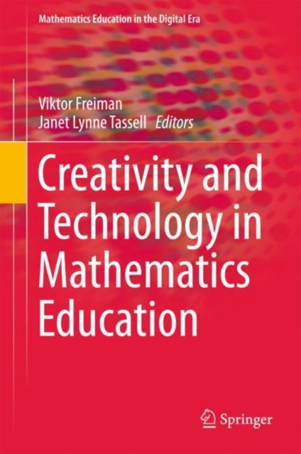 E-book Creativity and Technology in Mathematics Education Viktor Freiman