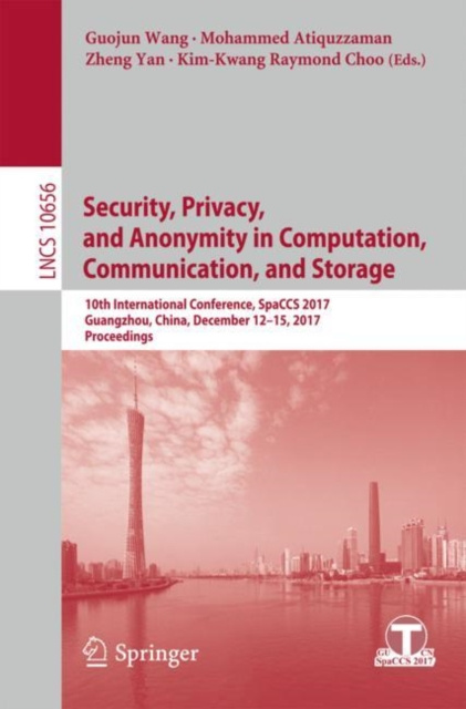 E-knjiga Security, Privacy, and Anonymity in Computation, Communication, and Storage Guojun Wang