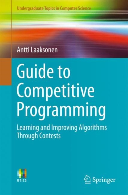 E-kniha Guide to Competitive Programming Antti Laaksonen