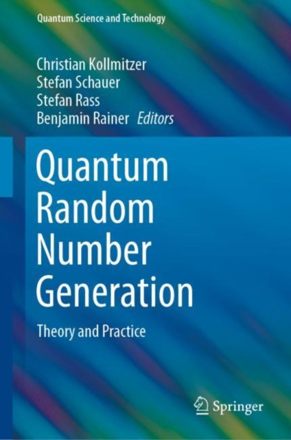E-book Quantum Random Number Generation Christian Kollmitzer