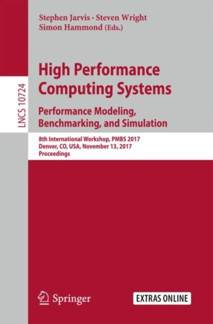 E-book High Performance Computing Systems. Performance Modeling, Benchmarking, and Simulation Stephen Jarvis