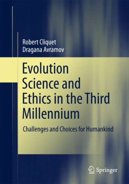 E-kniha Evolution Science and Ethics in the Third Millennium Robert Cliquet