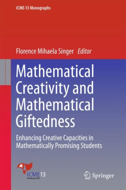 E-knjiga Mathematical Creativity and Mathematical Giftedness Florence Mihaela Singer