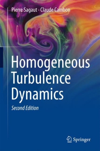 Libro elettronico Homogeneous Turbulence Dynamics Pierre Sagaut
