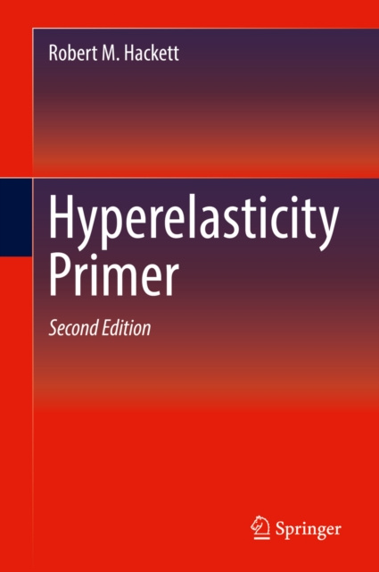 E-kniha Hyperelasticity Primer Robert M. Hackett