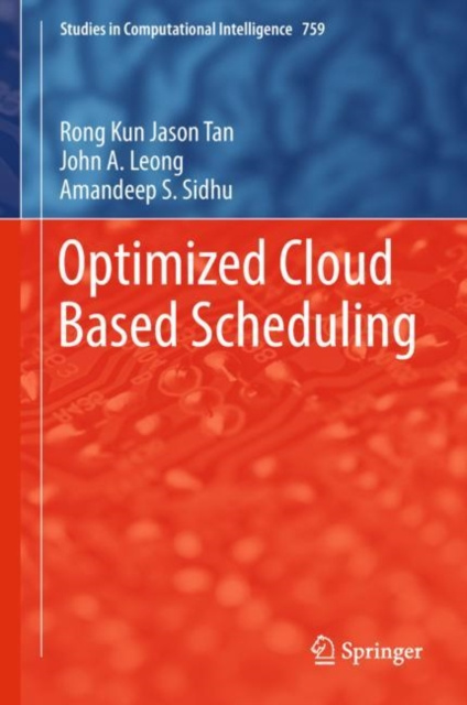 E-knjiga Optimized Cloud Based Scheduling Rong Kun Jason Tan
