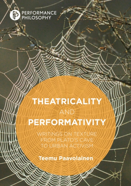 E-book Theatricality and Performativity Teemu Paavolainen