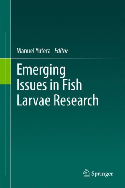 E-kniha Emerging Issues in Fish Larvae Research Manuel Yufera
