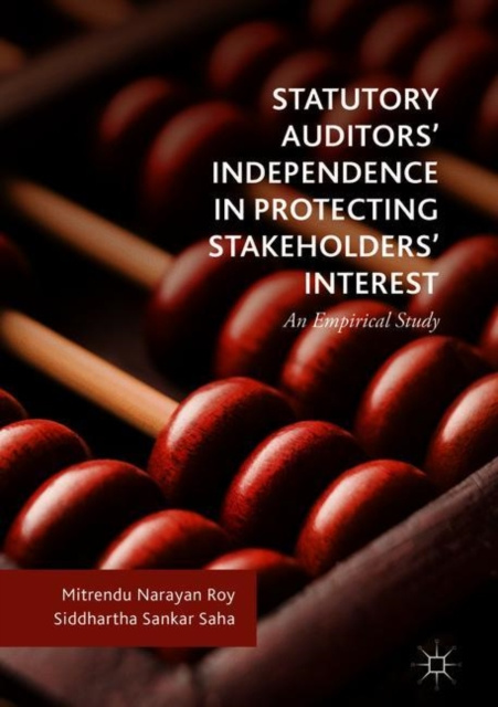 E-knjiga Statutory Auditors' Independence in Protecting Stakeholders' Interest Mitrendu Narayan Roy