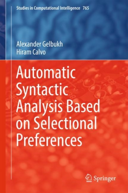 E-book Automatic Syntactic Analysis Based on Selectional Preferences Alexander Gelbukh