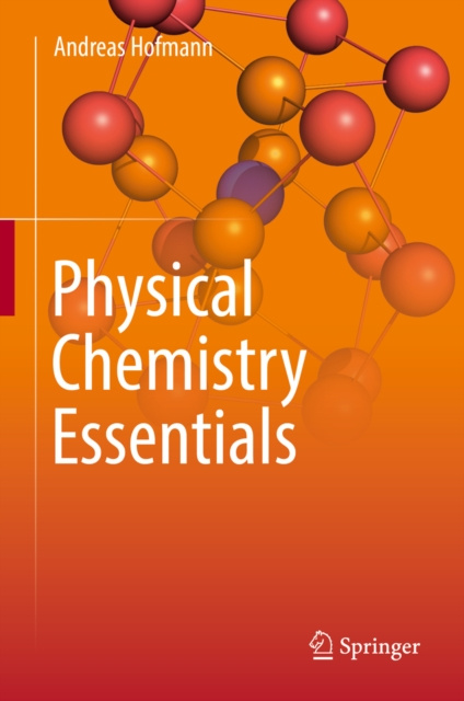 E-Book Physical Chemistry Essentials Andreas Hofmann