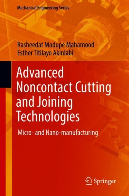 E-book Advanced Noncontact Cutting and Joining Technologies Rasheedat Modupe Mahamood