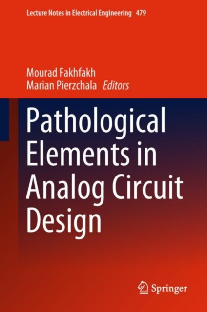 E-knjiga Pathological Elements in Analog Circuit Design Mourad Fakhfakh