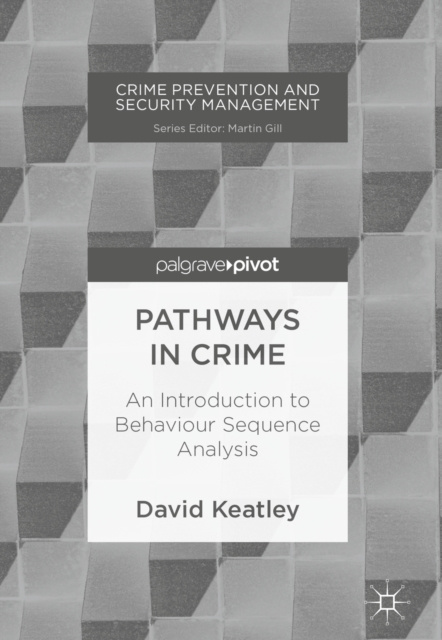 E-knjiga Pathways in Crime David Keatley