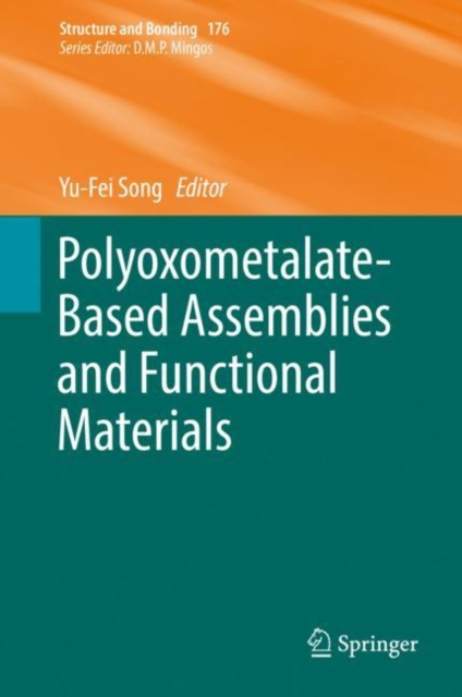 E-knjiga Polyoxometalate-Based Assemblies and Functional Materials Yu-Fei Song