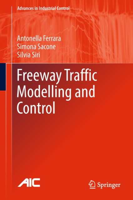 E-book Freeway Traffic Modelling and Control Antonella Ferrara