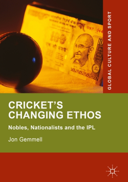 E-book Cricket's Changing Ethos Jon Gemmell