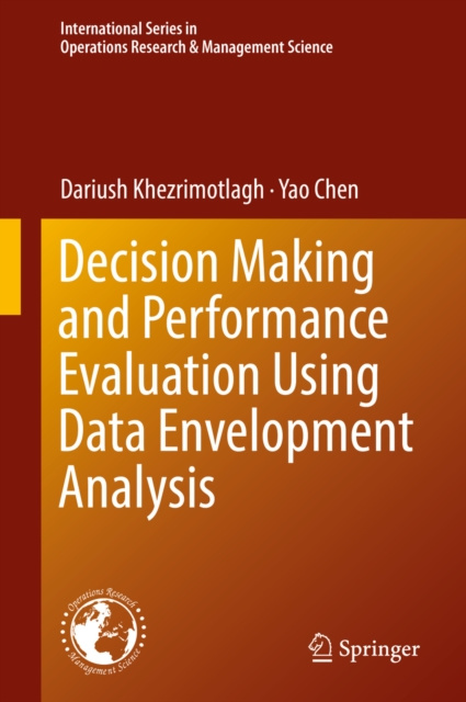 ebook Decision Making and Performance Evaluation Using Data Envelopment Analysis Dariush Khezrimotlagh