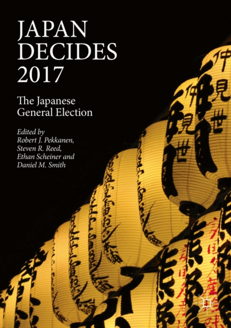 E-kniha Japan Decides 2017 Robert J. Pekkanen