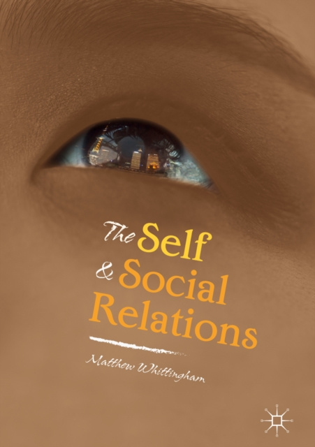 E-book Self and Social Relations Matthew Whittingham