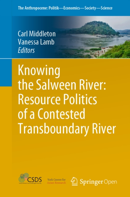 E-kniha Knowing the Salween River: Resource Politics of a Contested Transboundary River Carl Middleton