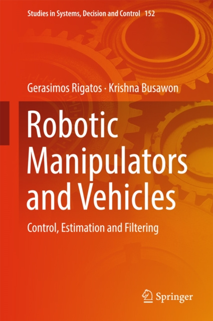 E-knjiga Robotic Manipulators and Vehicles Gerasimos Rigatos