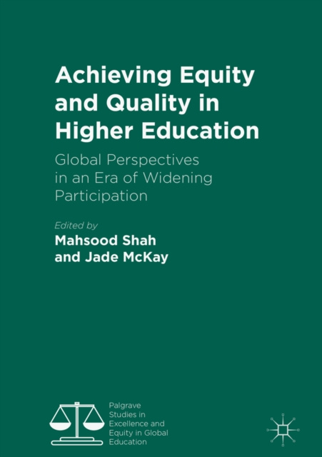 E-Book Achieving Equity and Quality in Higher Education Mahsood Shah
