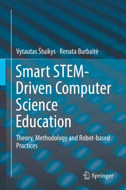 E-book Smart STEM-Driven Computer Science Education Vytautas Stuikys
