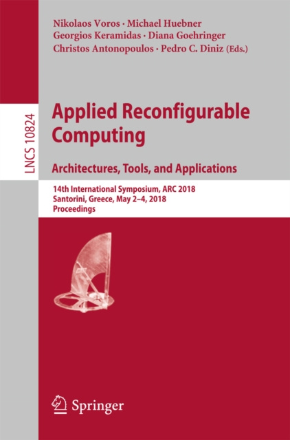 E-kniha Applied Reconfigurable Computing. Architectures, Tools, and Applications Nikolaos Voros