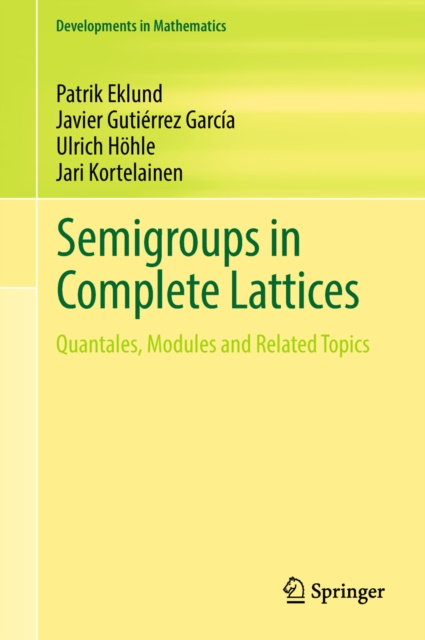 E-book Semigroups in Complete Lattices Patrik Eklund