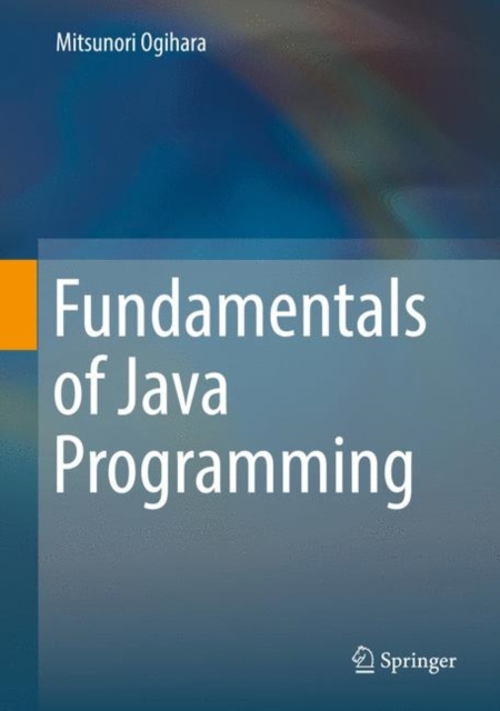 E-knjiga Fundamentals of Java Programming Mitsunori Ogihara