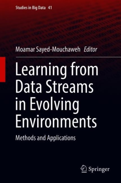 E-knjiga Learning from Data Streams in Evolving Environments Moamar Sayed-Mouchaweh
