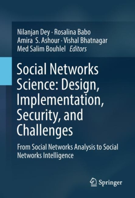 E-book Social Networks Science: Design, Implementation, Security, and Challenges Nilanjan Dey