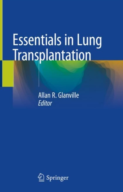 E-kniha Essentials in Lung Transplantation Allan R. Glanville